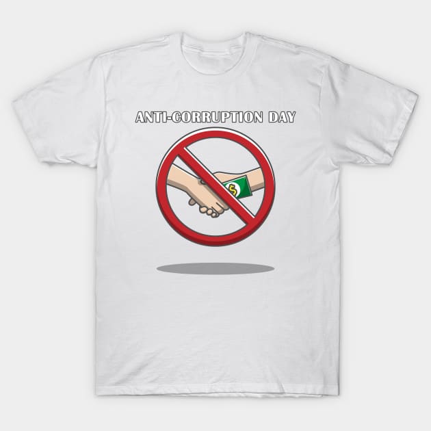 anti Corruption day T-Shirt by fflat hds